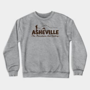 The Mountains Are Calling - Asheville, NC - Brown 02 Crewneck Sweatshirt